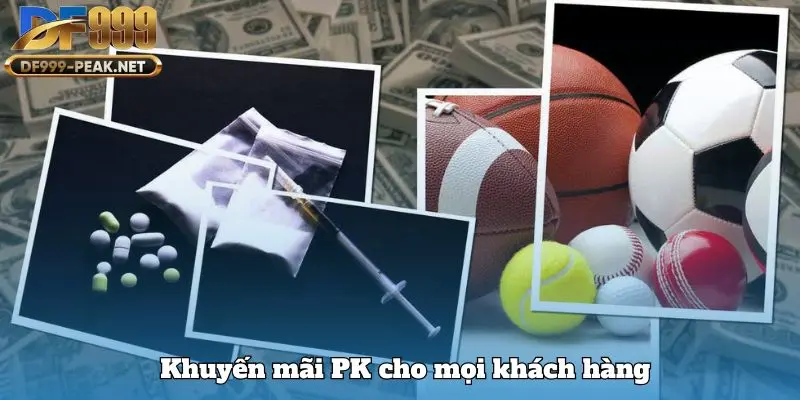 Khuyến mãi PK cho mọi khách hàng